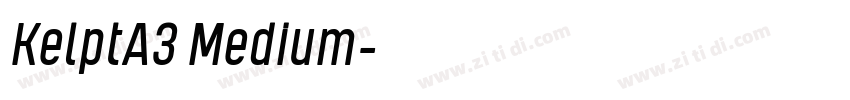 KelptA3 Medium字体转换